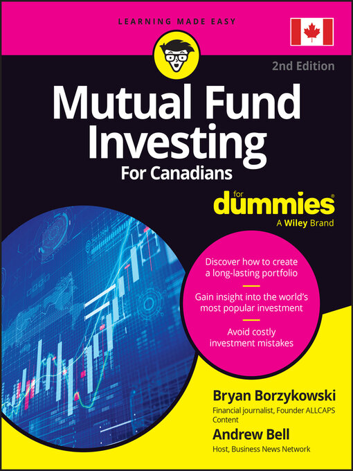 Title details for Mutual Fund Investing For Canadians For Dummies by Bryan Borzykowski - Available